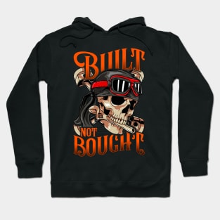 Funny Built Not Bought Car & Motorcycle Mechanic Hoodie